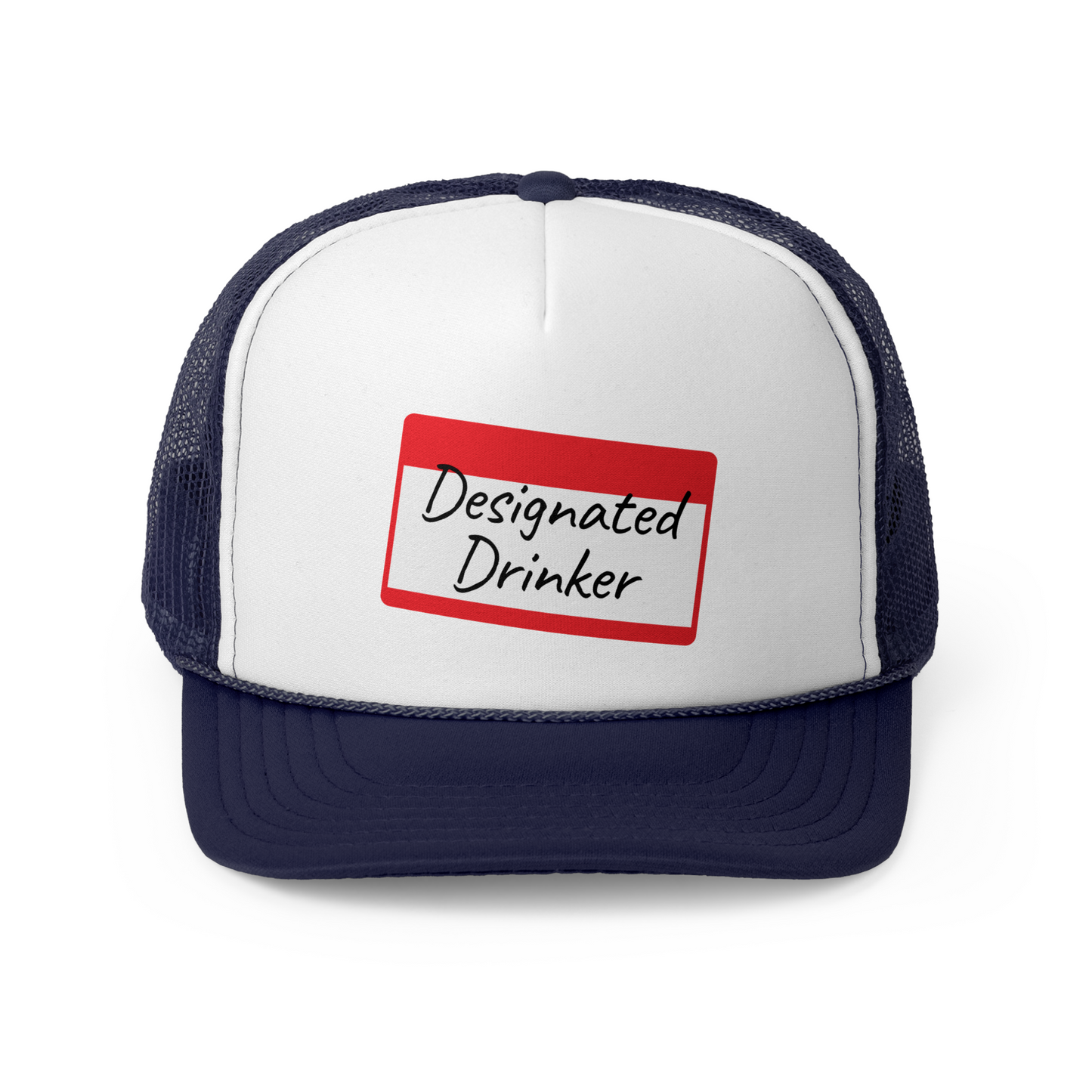 2-Tone Trucker Hat - Designated Drinker Name Tag