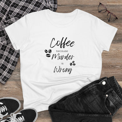 Ladies Classic Fine Comb Cotton Crew Neck T-shirt - Coffee or Murder