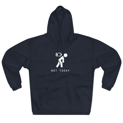 Men's Premium Designer Hoodies - Not Today