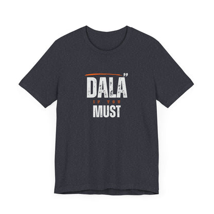 Men's Classic Fine Comb Cotton Crew Neck T-shirt - Dala If You Must