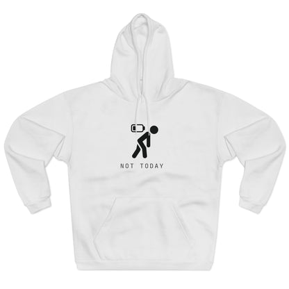 Men's Premium Designer Hoodies - Not Today